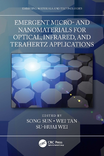 Emergent Micro- and Nanomaterials for Optical, Infrared, and Terahertz Applications.