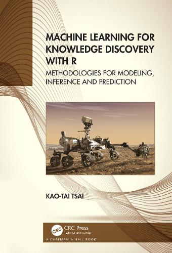 Machine Learning for Knowledge Discoverty with R