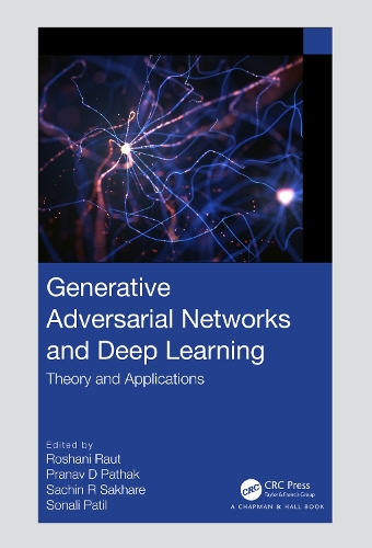 Generative Adversarial Networks and Deep Learning: Theory and Applications.