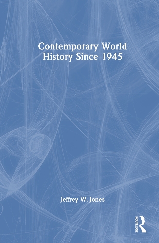Contemporary World History Since 1945.