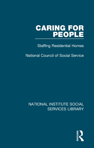 Caring for People: Staffing Residential Homes.