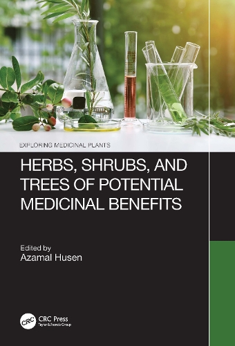 Herbs, Shrubs, and Trees of Potential Medicinal Benefits.