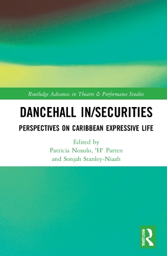 Dancehall In/Securities: Perspectives on Caribbean Expressive Life.