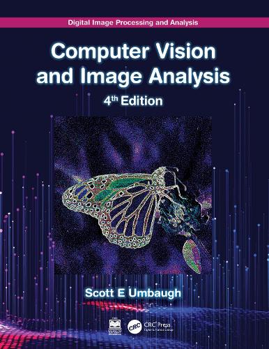 Digital Image Processing and Analysis: Computer Vision and Image Analysis. 4th edition