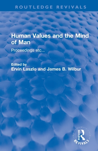 Human Values and the Mind of Man: Proceedings etc....