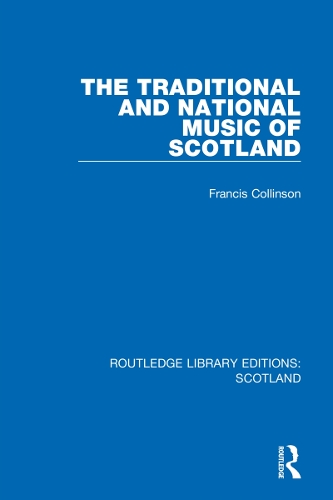 The Traditional and National Music of Scotland.