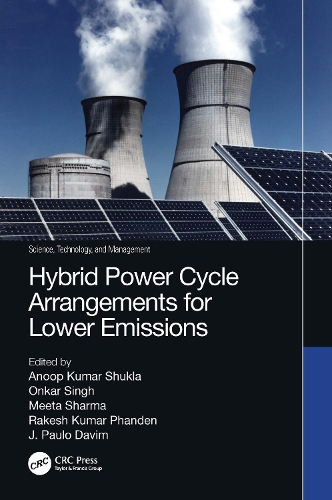 Hybrid Power Cycle Arrangements for Lower Emissions.