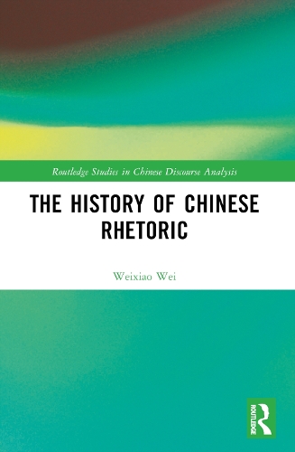 The History of Chinese Rhetoric.