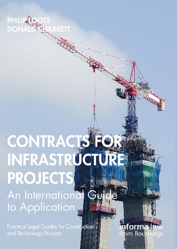 Contracts for Infrastructure Projects: An International Guide to Application.