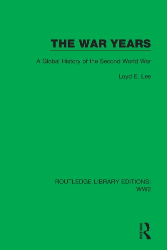The War Years: A Global History of the Second World War.