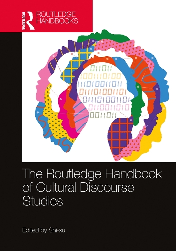 The Routledge Handbook of Cultural Discourse Studies.