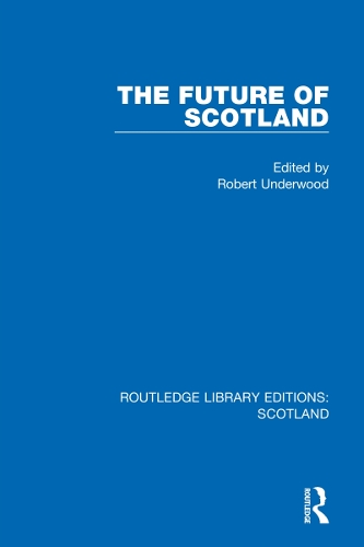 The Future of Scotland.