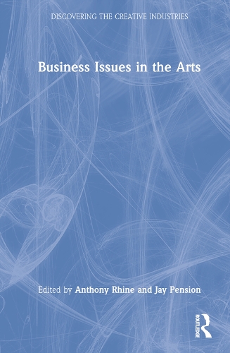 Business Issues in the Arts.