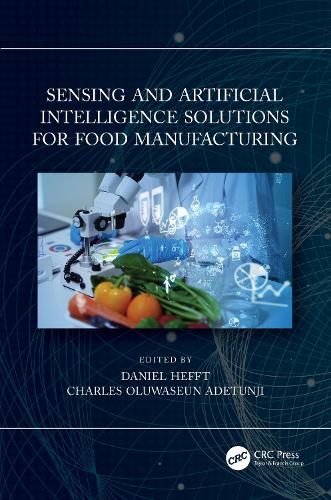 Sensing and Artificial Intelligence Solutions for Food Manufacturing.