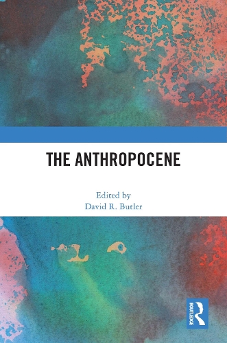 The Anthropocene.