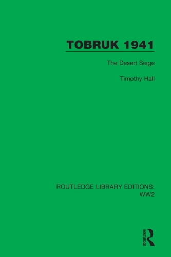 Tobruk 1941: The Desert Siege.