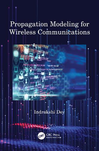 Propagation Modeling for Wireless Communications.
