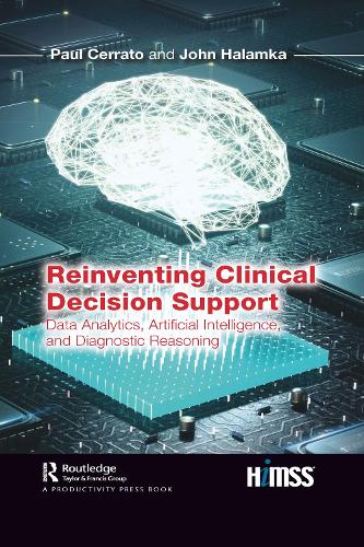 Reinventing Clinical Decision Support: Data Analytics, Artificial Intelligence, and Diagnostic Reasoning.