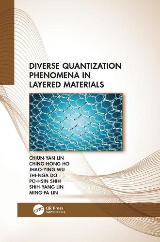 Diverse Quantization Phenomena in Layered Materials.