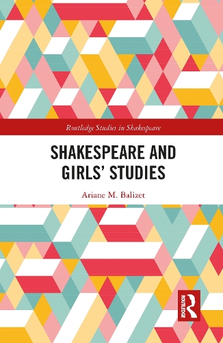 Shakespeare and Girls' Studies.