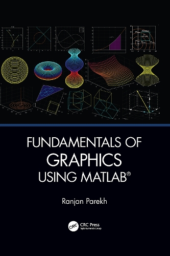 Fundamentals of Graphics Using MATLAB.