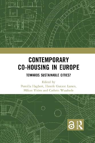 Contemporary Co-housing in Europe: Towards Sustainable Cities?.