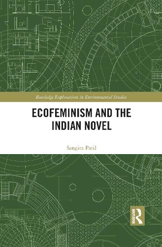 Ecofeminism and the Indian Novel.