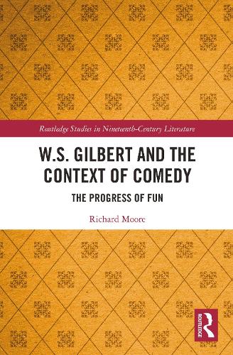 W.S. Gilbert and the Context of Comedy