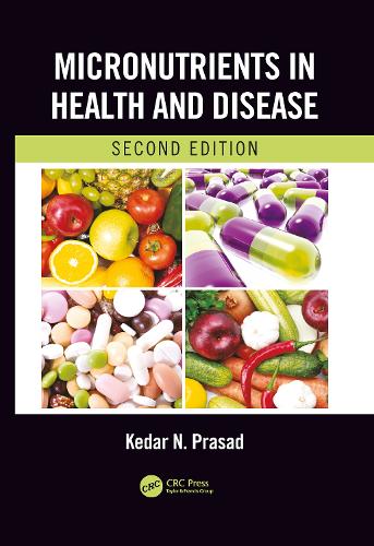 Micronutrients in Health and Disease, Second Edition. 2nd edition