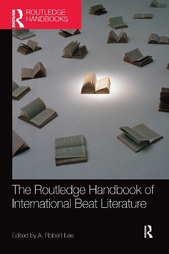 The Routledge Handbook of International Beat Literature.