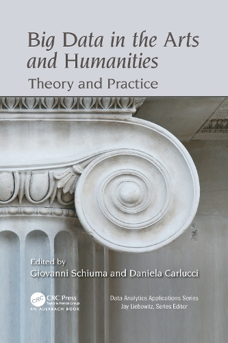 Big Data in the Arts and Humanities: Theory and Practice.