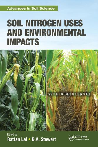 Soil Nitrogen Uses and Environmental Impacts.