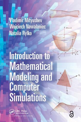 Introduction to Mathematical Modeling and Computer Simulations.