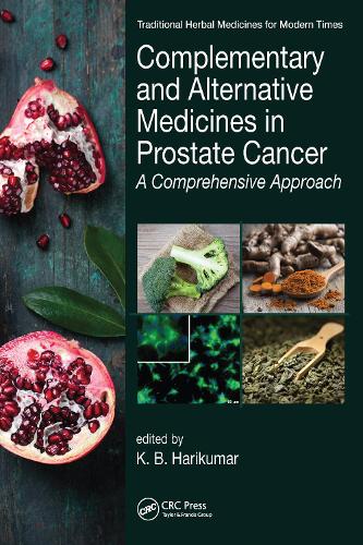 Complementary and Alternative Medicines in Prostate Cancer: A Comprehensive Approach.