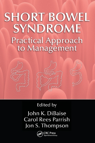 Short Bowel Syndrome: Practical Approach to Management