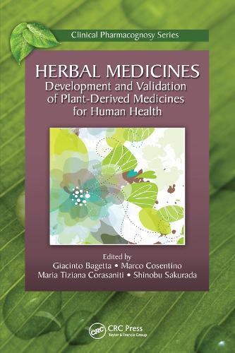 Herbal Medicines: Development and Validation of Plant-derived Medicines for Human Health.