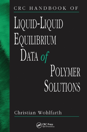 CRC Handbook of Liquid-Liquid Equilibrium Data of Polymer Solutions.