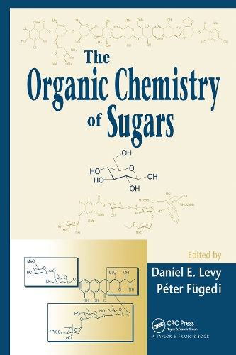 The Organic Chemistry of Sugars.