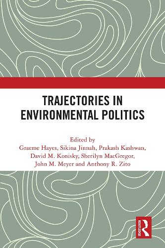 Trajectories in Environmental Politics.