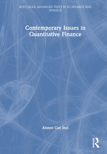 Contemporary Issues in Quantitative Finance.
