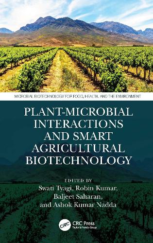 Plant-Microbial Interactions and Smart Agricultural Biotechnology.