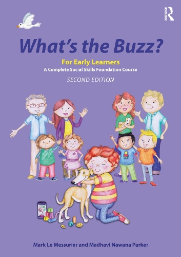 What's the Buzz? For Early Learners: A Complete Social Skills Foundation Course. 2nd edition