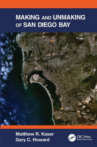 Making and Unmaking of San Diego Bay.
