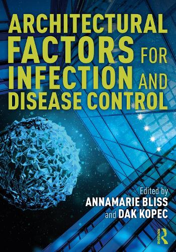 Architectural Factors for Infection and Disease Control.