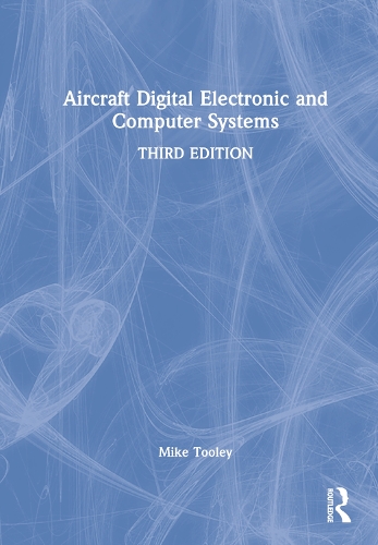 Aircraft Digital Electronic and Computer Systems. 3rd edition