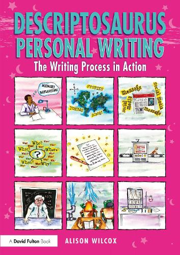 Descriptosaurus Personal Writing: The Writing Process in Action.