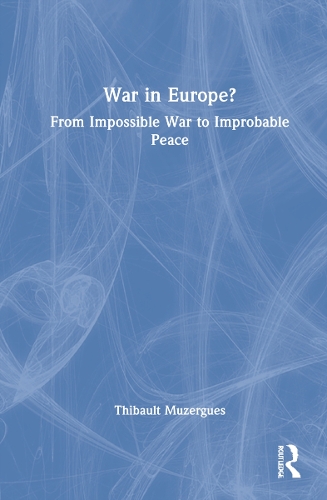 War in Europe?