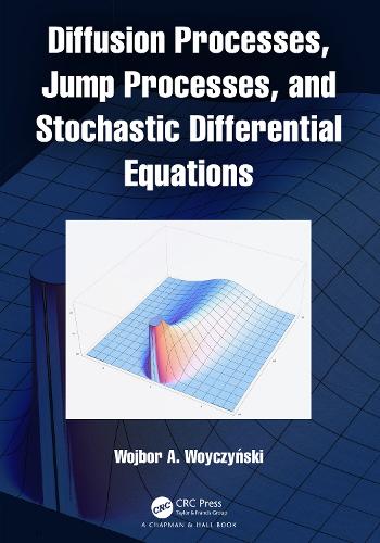 Diffusion Processes, Jump Processes, and Stochastic Differential Equations.