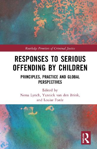 Penal Responses to Serious Offending by Children