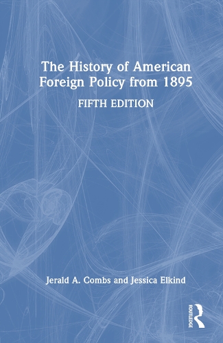 The History of American Foreign Policy from 1895.